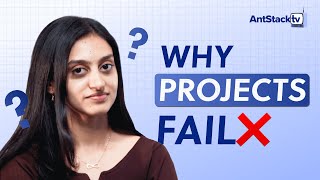 Why Most Projects Fail: Hard Lessons Every Project Manager Must Hear | AntStack TV