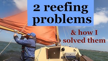 2 reefing problems & how I solved them