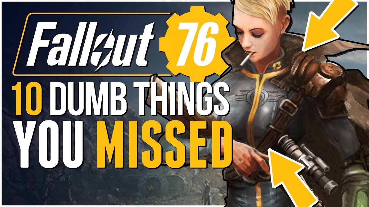 10 Dumb Things You Missed In FALLOUT 76 YouTube