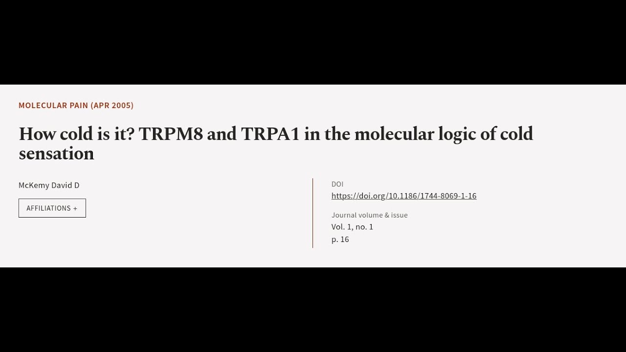 How cold is it? TRPM8 and TRPA1 in the molecular logic of cold ...