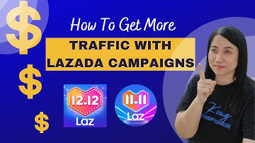 How To Get More Product Traffic Using Campaigns in Lazada