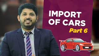 VAT Treatment in Automotive Industry - Part 6 | Import of Cars