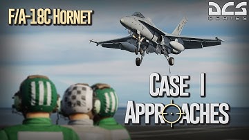 DCS F/A-18 - Case I Approach
