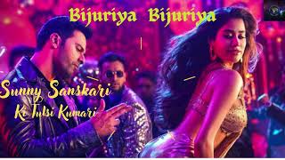 Bijuria | Sunny Sanskari Ki Tulsi Kumari | Varun, Janhvi,Sanya, Rohit | Sonu, Tanishk, Ravi, Asees