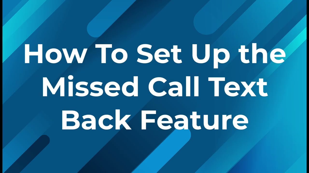 Set Up Missed-Call Text-Back