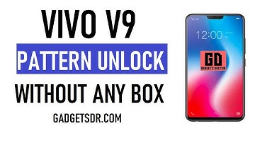 Vivo v9 pattern unlock (Vivo 1723) Remove Screen Lock Without Any Box