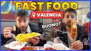 PROVO TUTTI i FAST FOOD ZOZZI a VALENCIA | PRATTQUELLO