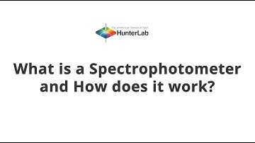 What is a Spectrophotometer and How does it work