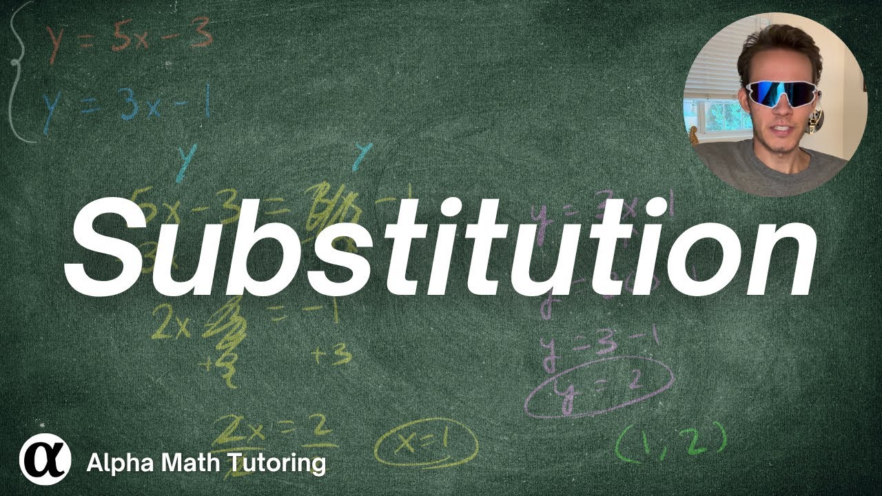 Using SUBSTITUTION to Solve SYSTEMS OF LINEAR EQUATIONS - YouTube