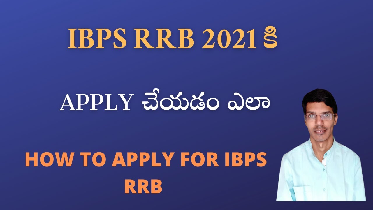 How to apply for ibps rrb 2021 in telugu ||how to fill ibps rrb online application form