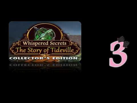 Whispered Secrets 1: The Story Of Tideville (CE) - Ep3