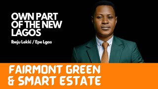 Land for sale in Ibeju lekki at Fairmont Green \& Smart Estate