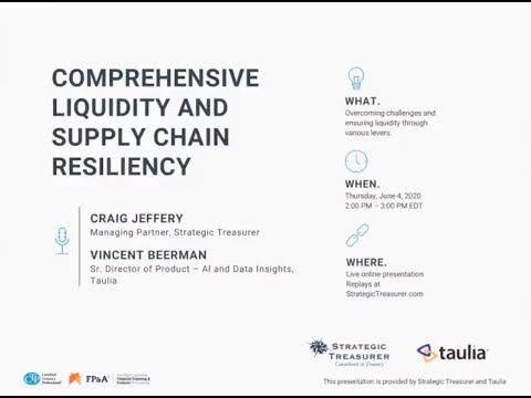 On-Demand webinar: Comprehensive Liquidity & Supply Chain Resiliency | Taulia & Strategic Treasurer