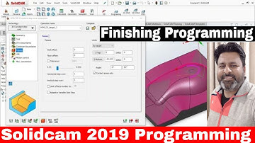 Solidcam 2019 Tutorial | Solidcam 2019 Finishing Tool path | Solidcam 2019 programming tutorial