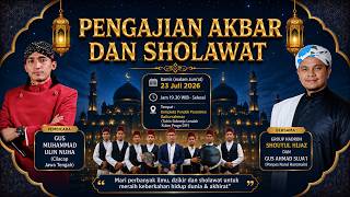 PENGAJIAN AKBAR & SHOLAWAT DALAM RANGKA MERTI PADUKUHAN TUBIN BERSAMA GUS ULIN NUHA GUS AHMAD SUJA'I