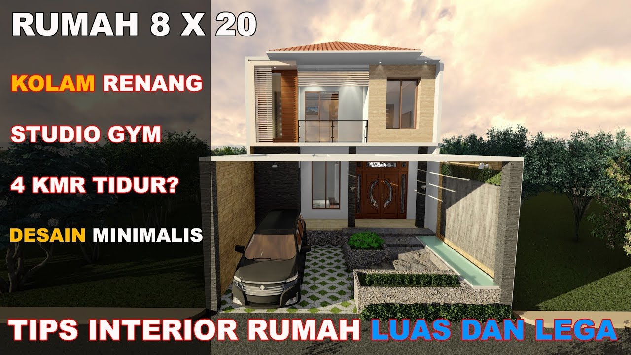  DESAIN  RUMAH  MINIMALIS 8x20  dengan KOLAM RENANG TIPS 