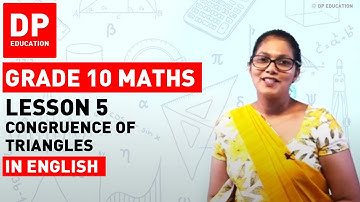 Lesson 5 Congruence of Triangles |  Maths Session for Grade 10 #DPEducation #Grade10Maths #triangles