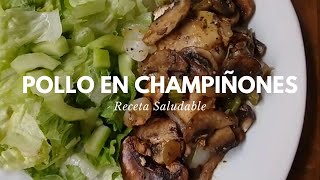 Pollo en champiñones / Receta saludable - Karina Ramirez