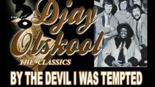 Video thumbnail of "BY THE DEVIL I WAS TEMPTED... Blue Mink"