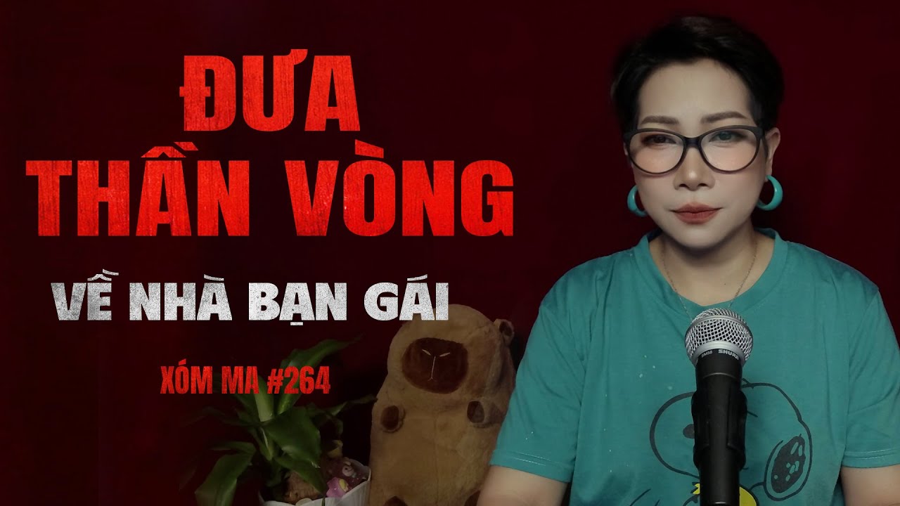 Chuyện tâm linh Thy kể : ĐƯA THẦN VÒNG VỀ NHÀ BẠN GÁI