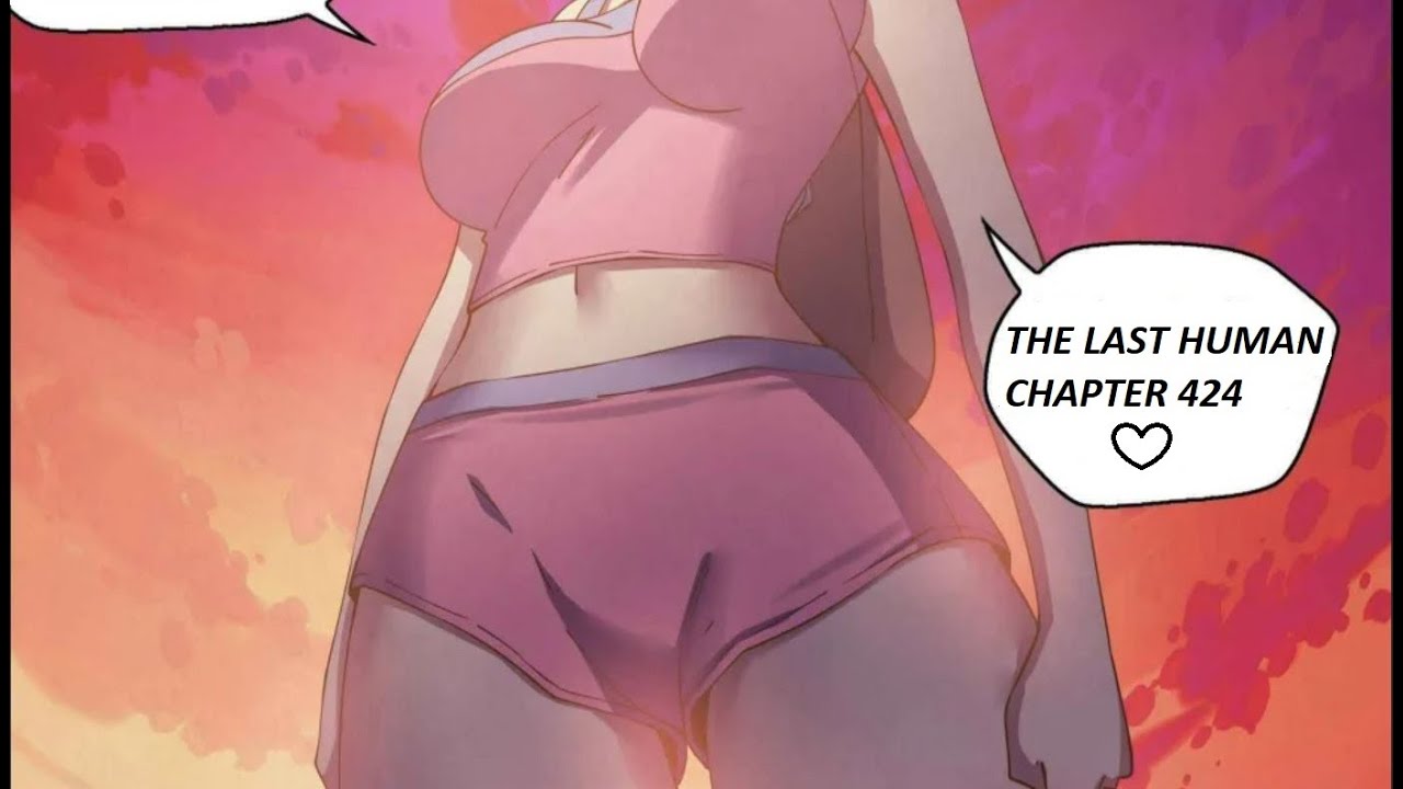 The Last Human | Moshi Fanren - Chapter 424 ENGLISH - Manhua Anime