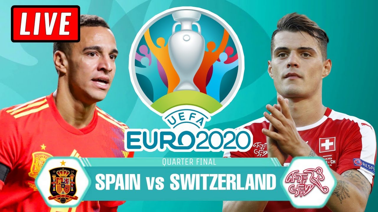 🔴 SPAIN vs SWITZERLAND Live Stream - UEFA Euro 2020 Watch Along Reaction