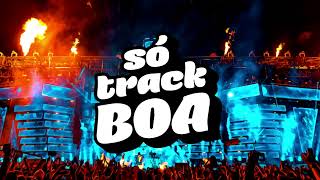 SÓ TRACK BOA 2024  SET PEDRADA  AS MELHORES MÚSICAS ELETRÔNICAS ESPECIAL GUEST SEVERÜS #6