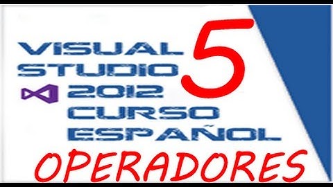 Visual Basic 2012 Curso español parte 5 "Operadores"