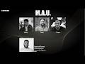 M.A.U. by Convex with Micky, Jamie and Wayne