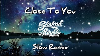 Klass - Close To You [Slow Remix]