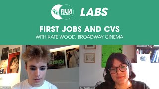 BFI Film Academy Lab: First Jobs and CVs