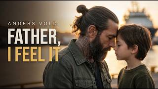 Anders Vold - Father, I feel it (Official Video) | Nordic Hip-Hop