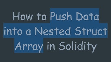 How to Push Data into a Nested Struct Array in Solidity
