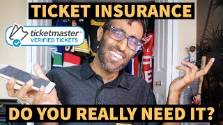 TICKET INSURANCE | WHAT IS TICKET INSURANCE AND DO YOU EVEN NEED IT? | TICKETMASTER TICKET INSURANCE