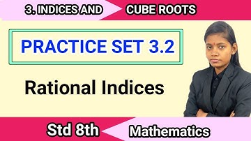 8th class maths practice set 3.2 | lesson 3 rational indices all question