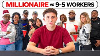 9-5 Workers Confront a 19 Year Old Millionaire