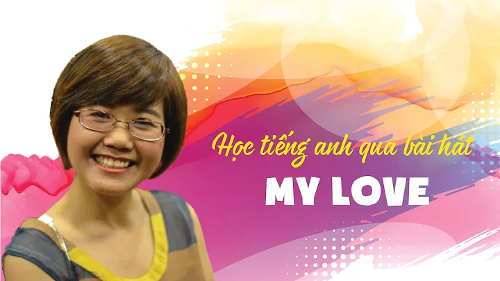 Hc ting anh qua bi ht My Love - Hannah Pham