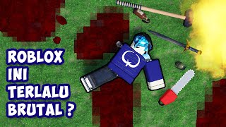 GAME ROBLOX INI UNTUK ANAK-ANAK ? | Roblox Melees & Blood Indonesia