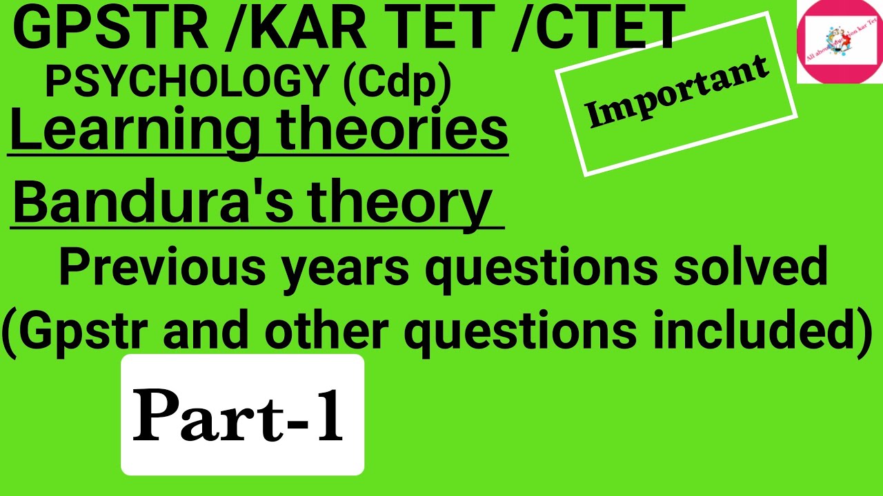 Kartet psychology|Learning theories |Bandura's theory of Social Learning|Gpstr
