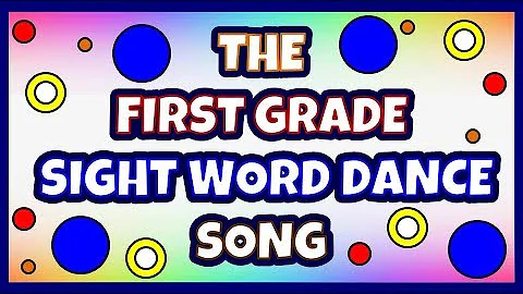 First Grade Sight Words Dance Song - LEARN HOW TO READ with over 40 FIRST GRADE SIGHT WORDS