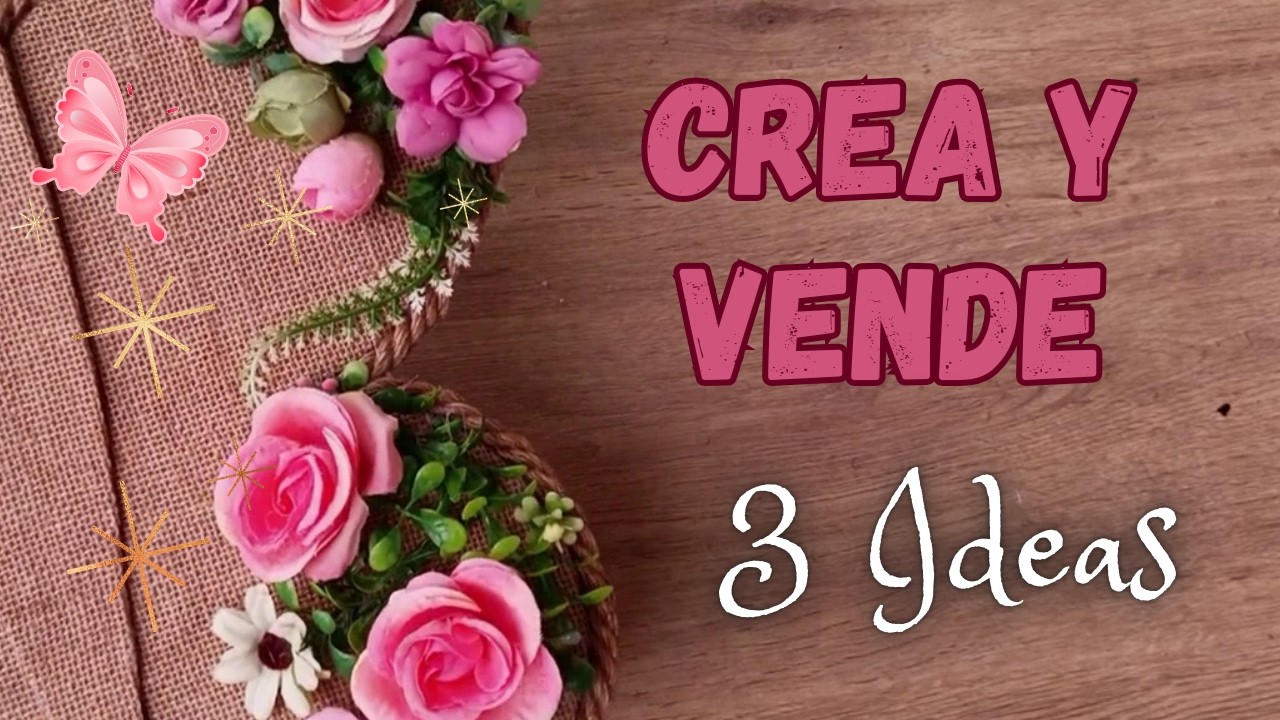 BUSCAS IDEAS PARA VENDER O REGALAR PARA EL 8 DE MARZO Y PARA EL DIA DE LA MADRE/AQUI TIENES 3 IDEAS/