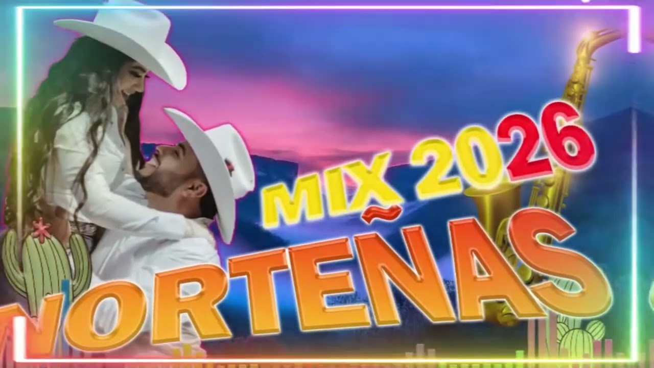Norteñas para bailar 2026 🤠 Norteñas Mix 💃🏽💫 Cumbias Norteñas 💃🏽 Las Norteñas Más Chingonas del 2026