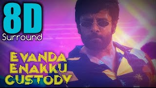 Evanda Enakku Custody 8D - Mahaan | Vikram | Dhruv Vikram | Simran | 8D SONIC
