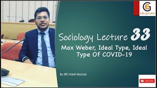 Sociology Optional for UPSC | LECTURE 33 | Max Weber, Ideal Type, Ideal Type Of COVID-19 |