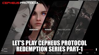 Let's play Cepheus Protocol w/ Mr. Nobody | 01 | REDEMPTION SERIES!