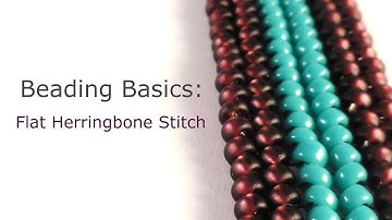 Beading Basics- Flat Herringbone Stitch