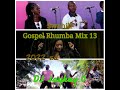 SWAHILI GOSPEL Rhumba MIX 13