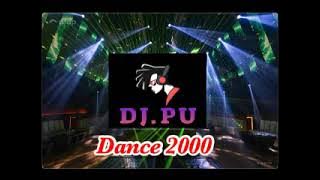 Dance 2000 _ Dj.Pu