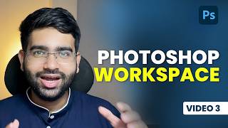 Photoshop Workspace for Beginners | Complete Interface Guide