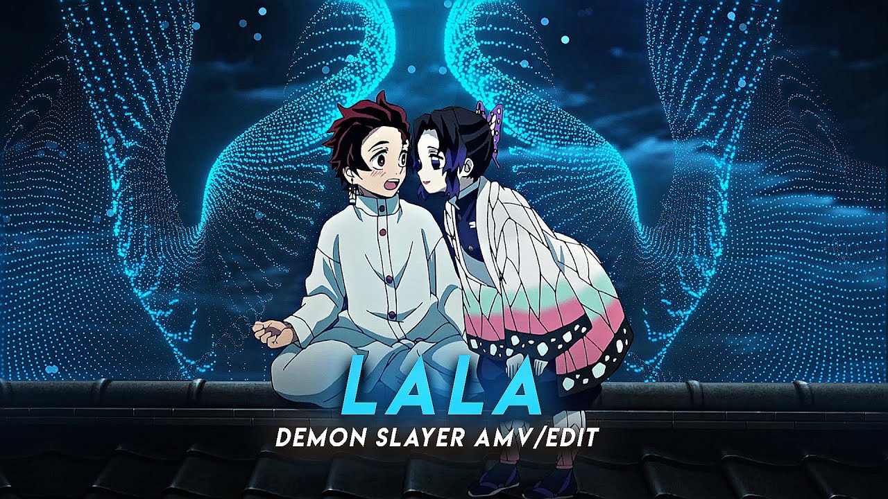 La La La I Shinobu Demon Slayer [AMV/Edit]
